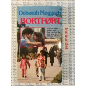 Deborah Moggach - Bortfrt