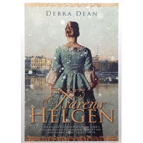 Debra Dean - Tsarens Helgen (Heftet)