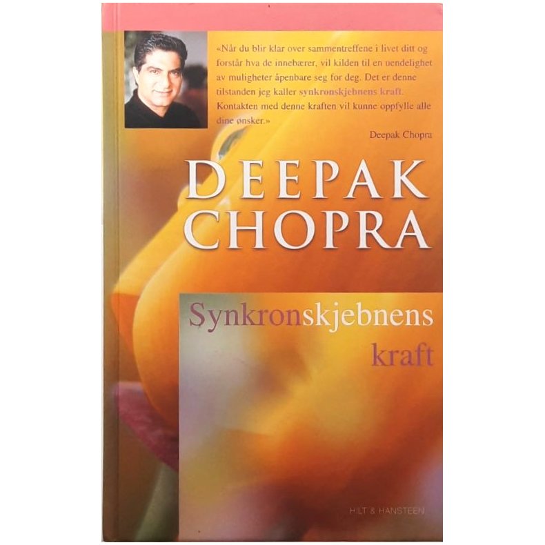 Deepak Chopra - Synkronskjebnens kraft (Innbundet)