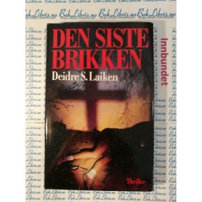Deidre S. Laiken - Den siste brikken 