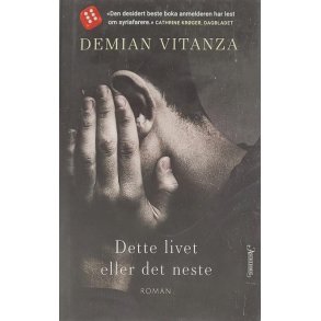 Demian Vitanza - Dette livet eller det neste