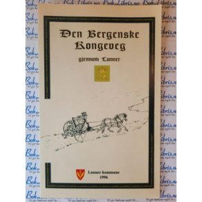 Den Bergenske Kongeveg gjennom Lunner Utbrettskart med lokal informasjon