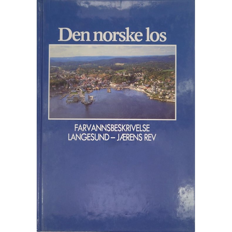 Den norske los - Farvannsbeskrivelse Langesund-Jrens rev (I)