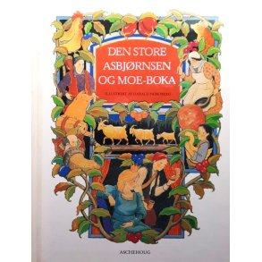 Den store Asbj�rsen og Moe-boka - Bruktbok - Innbundet 