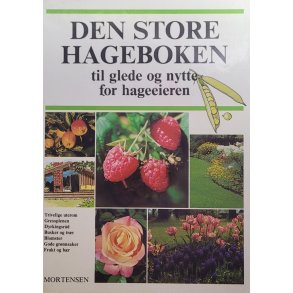 Den store Hageboken til glede og nytte for hageeieren (Innb.)