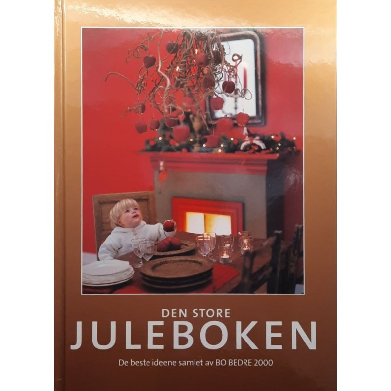 Den store juleboken Bo bedre 2000 (Innbundet)