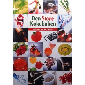 Den store kokeboken - Grunnbok for alle kj�kken