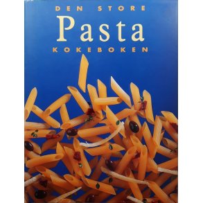 Den store pasta kokeboken (Innbundet)