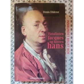 Denis Diderot - Fatalisten Jacques og herren hans