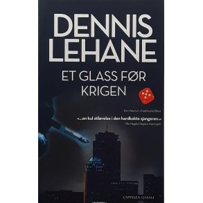 Dennis Lehane - Et glass fr krigen - Heftet