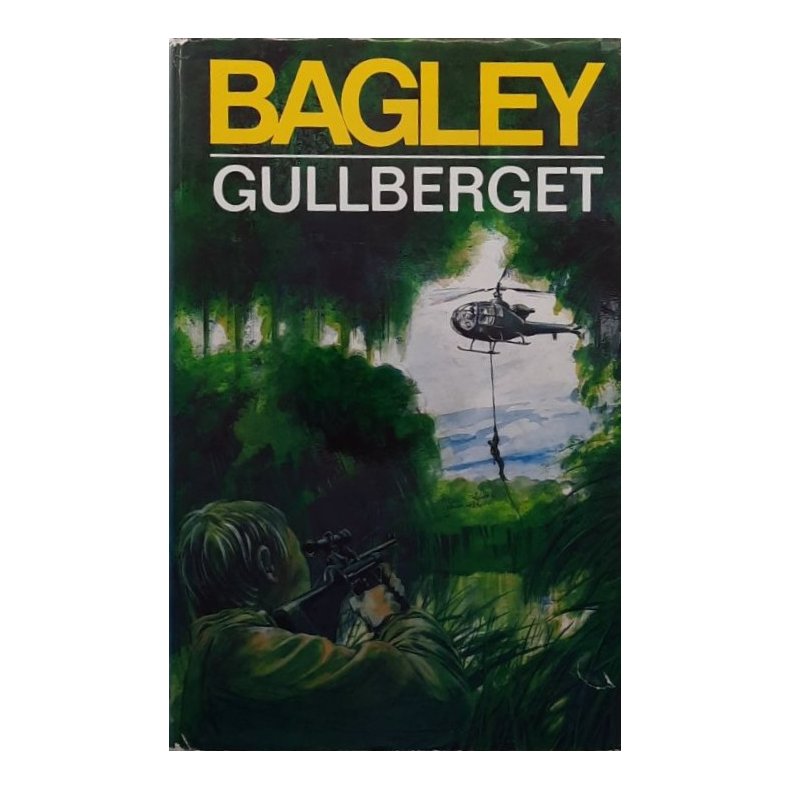 Desmond Bagley - Gullberget (Innbundet)