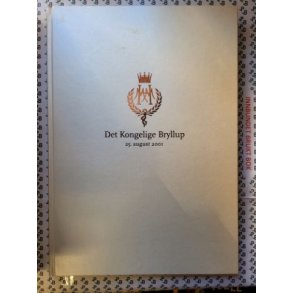 Det Kongelige Bryllup 25. august 2001