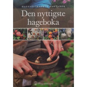 Det Norske Hageselskap - Den nyttigste hageboka (Heftet)