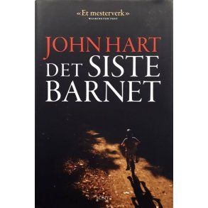 John Hart - Det siste barnet (Heftet)