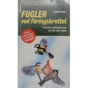 Detlef Singer - Fugler ved foringsbrettet