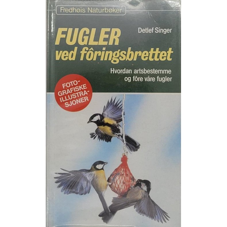 Detlef Singer - Fugler ved foringsbrettet