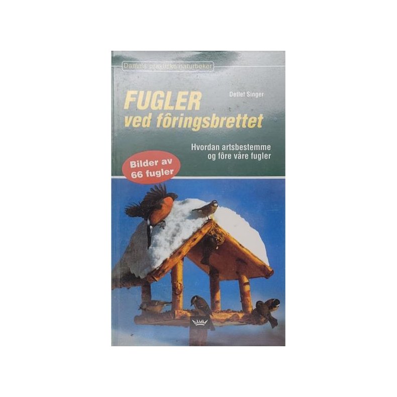 Detlef Singer - Fugler ved foringsbrettet