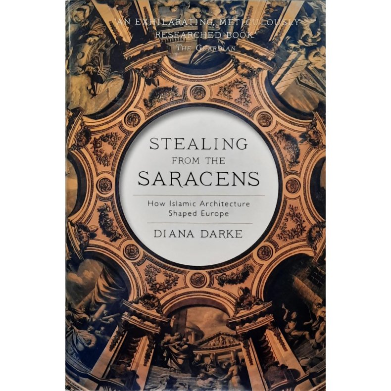 Diana Darke - Stealing From The Saracens
