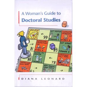 Diana Leonard - A Woman's Guide to Doctoral Studies