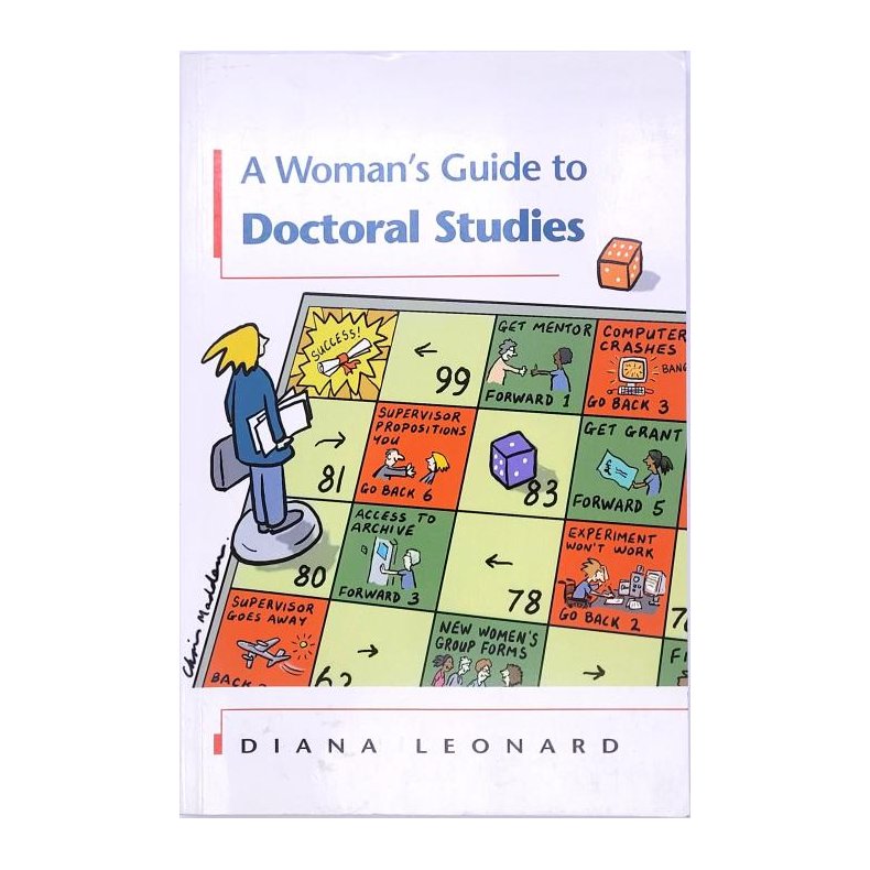 Diana Leonard - A Woman's Guide to Doctoral Studies