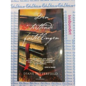 Diane Setterfield - Den trettende fortellingen (Innbundet)