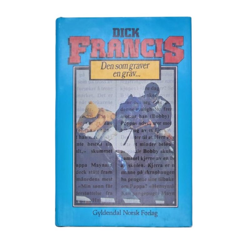 Dick Francis - Den som graver en grav