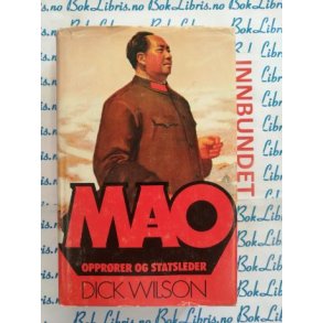 Dick Wilson - MAO Opprrer og statsleder (I)