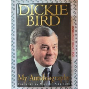 Dickie Bird - My Autobiography