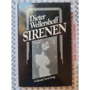 Dieter Wellershoff - Sirenen