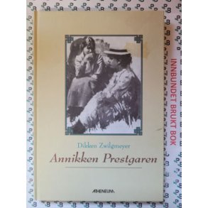 Dikken Zwilgmeyer - Annikken Prestgaren (I)