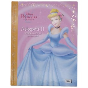 Disney Princess bokklubb - Askepott II, drmmen blir til virkelighet