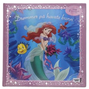 Disney Princess bokklubb - Drmmer p havets bunn