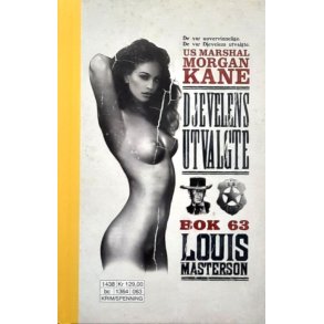 Djevelens utvalgte - Morgan Kane Bok. 63 - Louis Masterson - Innbundet