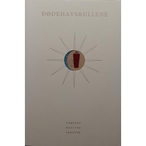 Ddehavsrullene - Verdens hellige skrifter - (I)