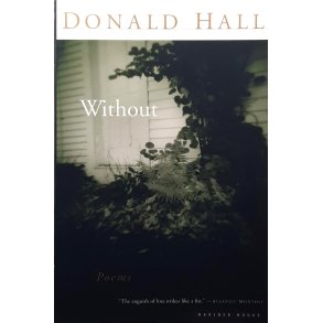 Donald Hall - Without (Heftet)