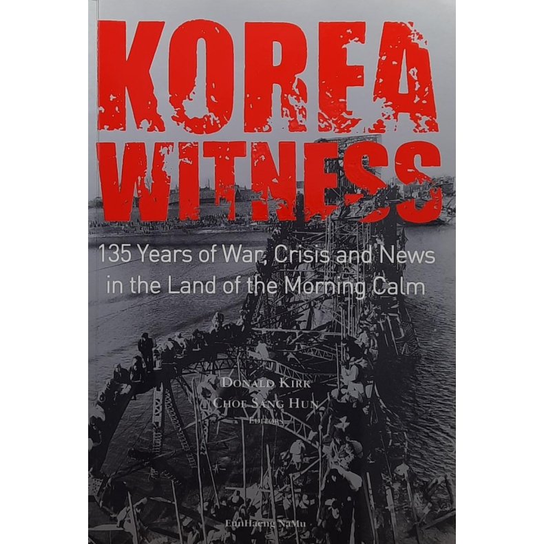 Donald Kirk &amp; Choe Sang Hun - Korea Witness