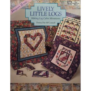 Donna Fite McConnell - Lovely little logs (Heftet)