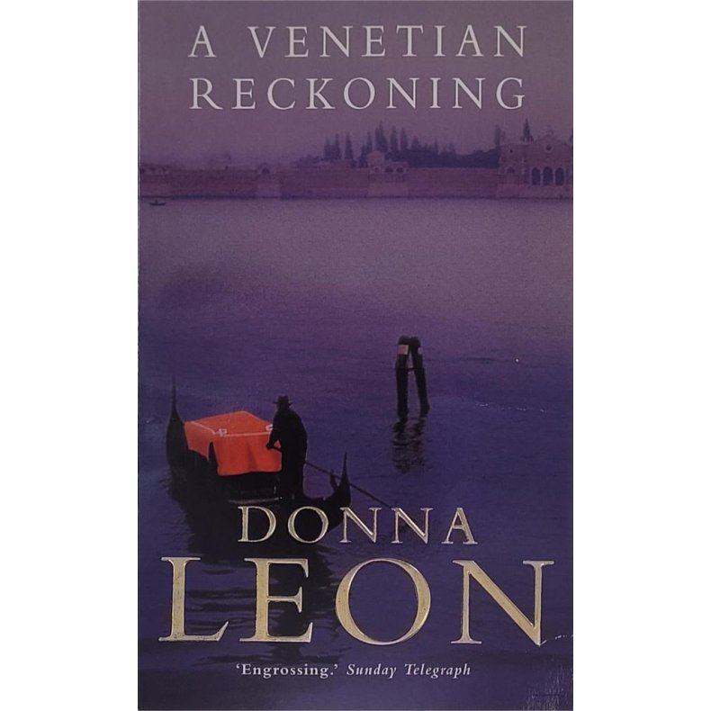 Donna Leon - A Venetian Reckoning