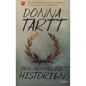 Donna Tartt - Den hemmelige historien - Heftet