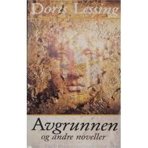 Doris Lessing - Avgrunnen og andre noveller