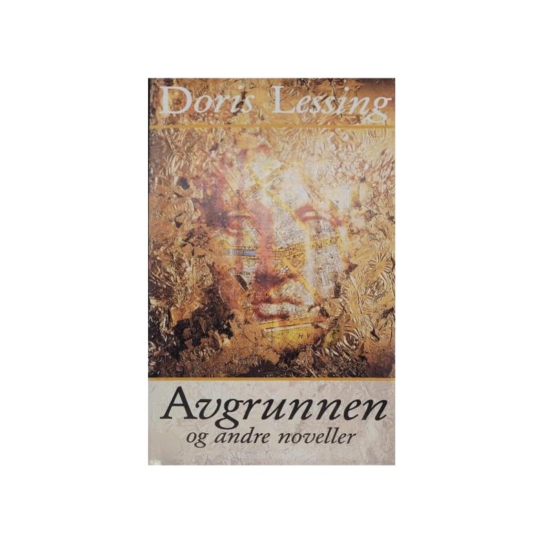 Doris Lessing - Avgrunnen og andre noveller