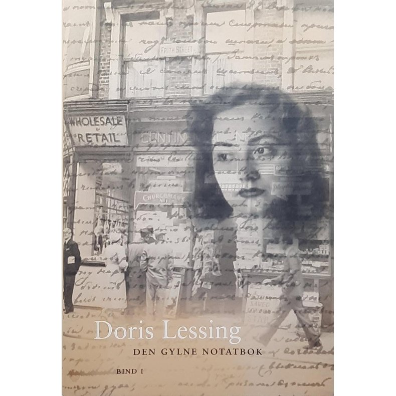 Doris Lessing - Den gylne notatbok - bind I (Innb.)