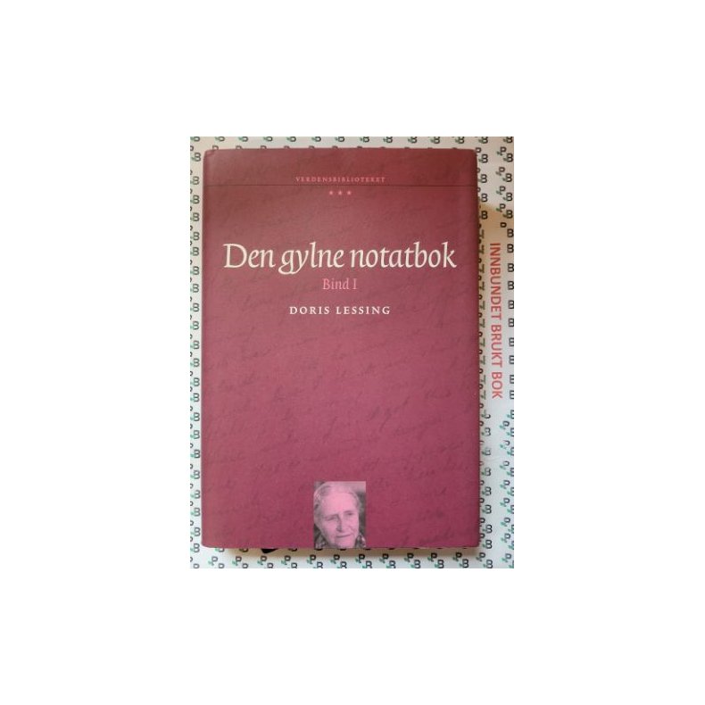 Doris Lessing - Den gylne notatbok Bind 1