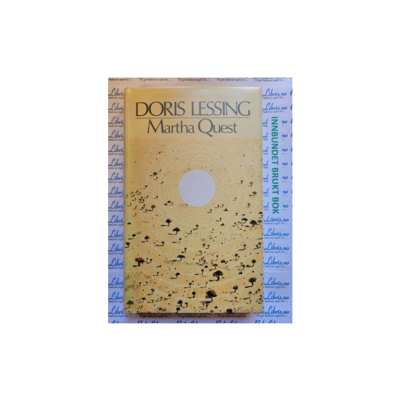 Doris Lessing - Martha Quest