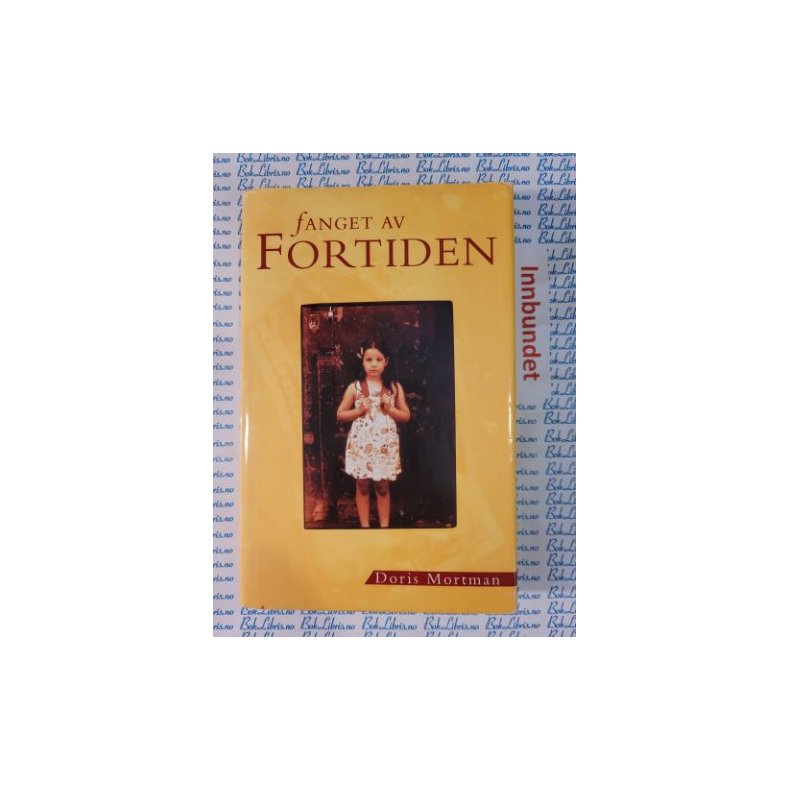 Doris Mortman - Fanget av fortiden