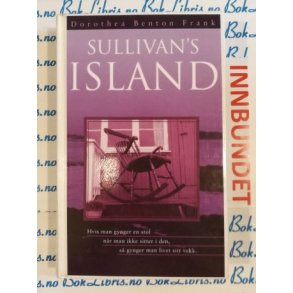 Dorothea Benton Frank - Sullivans island (I)