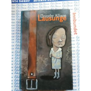 Dorothy Allison - Lausunge