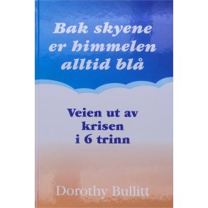 Dorothy Bullitt - Bak skyene er himmelen alltid bl