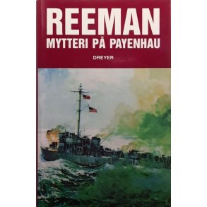 Douglas Reeman - Mytteri p� Payenhau (Innbundet)