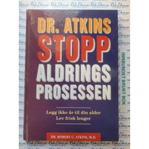 Dr. Atkins Stopp aldringsprosessen